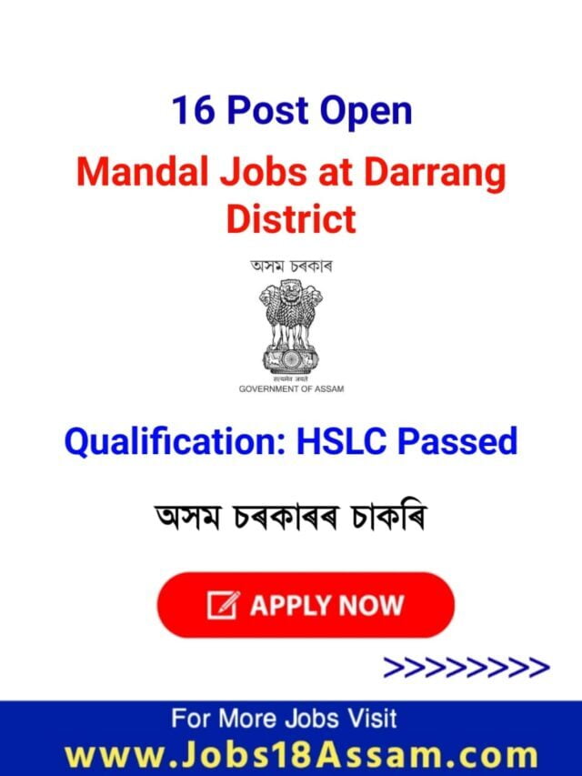 16 Mandal Jobs Vacant at Darrang District of Assam