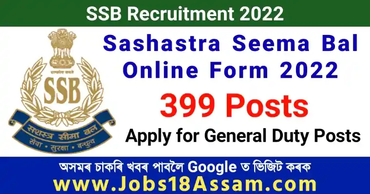 Sashastra Seema Bal Constable General Duty Recruitment 2022