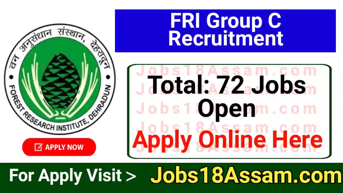 FRI Dehradun Group C Recruitment 2022