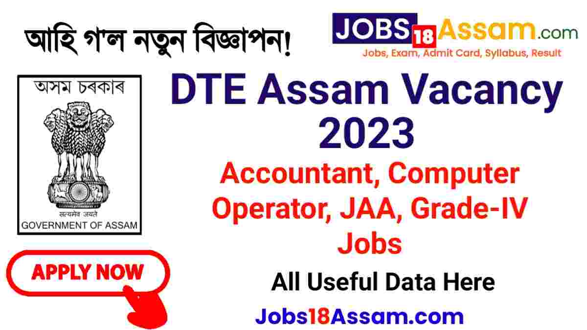 DTE Assam Vacancy 2023