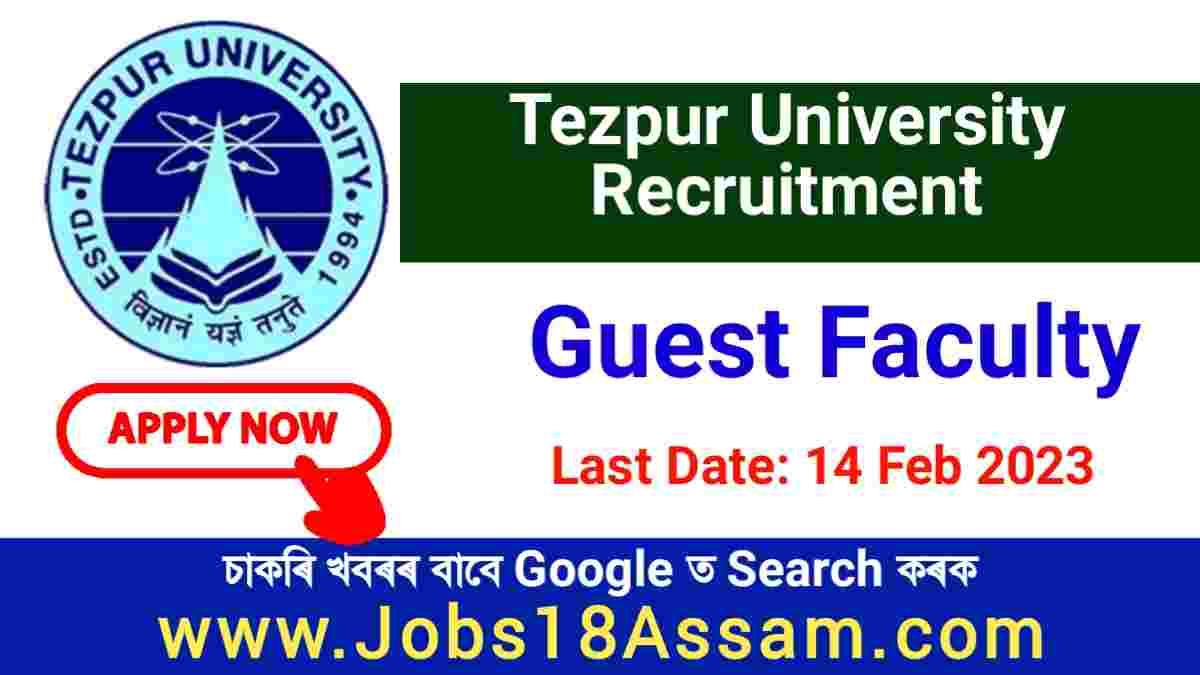 Tezpur University Recruitment 2022 – 03 Linguists Vacancy