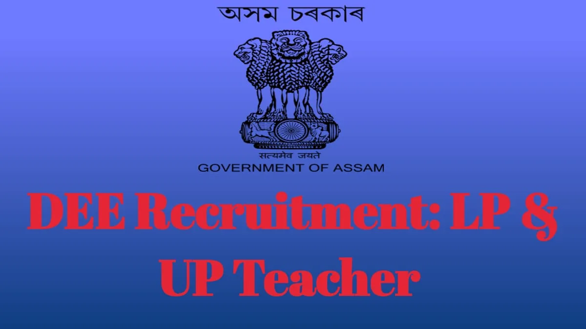 DEE Recruitment: LP & UP Assistant Teacher